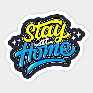 stay at home Sticker